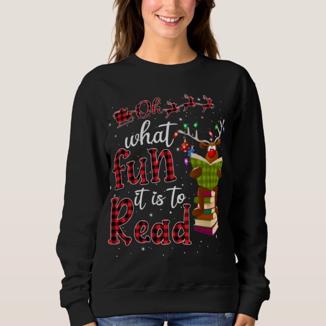 Oh, was Spaß es macht Weihnachten Niedlichen Renti Sweatshirt (Vorderseite)