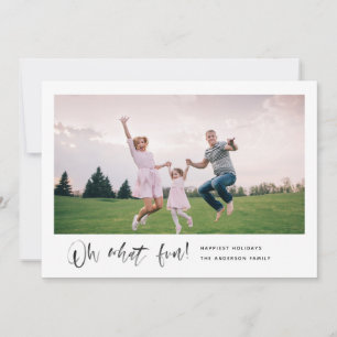Oh, was Spaß Modernes Script Minimal Urlaub Foto Feiertagskarte