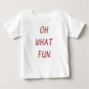 Oh, was Spaß Weihnachtskleid Baby T-shirt