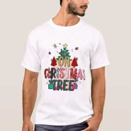 Oh Weihnachtsbaum T-Shirt