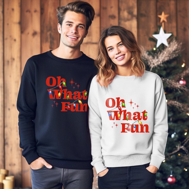 Oh What Fun Christmas Sweatshirt (Von Creator hochgeladen)