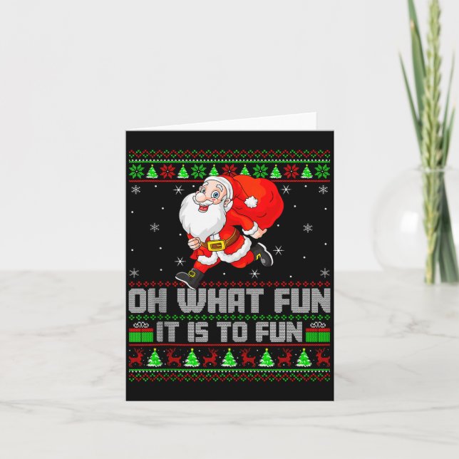 Oh What Fun Is It To Run Funny Santa Running Ugly  Karte (Vorderseite)