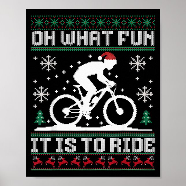 Oh What Fun It Is To Ride Mountain Bike Biker Chri Poster (Vorne)
