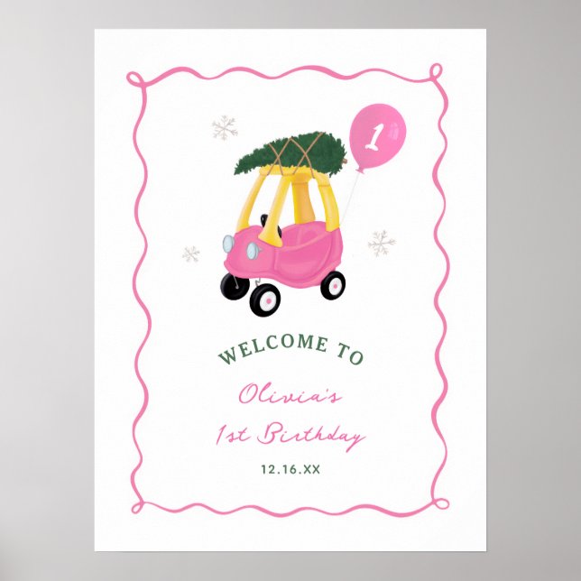 Oh What Fun Pink Car Girl 1st Birthday Welcome  Poster (Vorne)