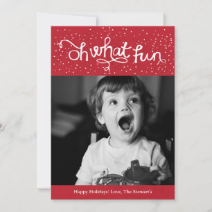 Oh What Fun Scripty Holiday Foto Card - Red Feiertagskarte