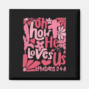 Oh wie sehr er uns liebt Boho Valentinstag Bibelve Magnet