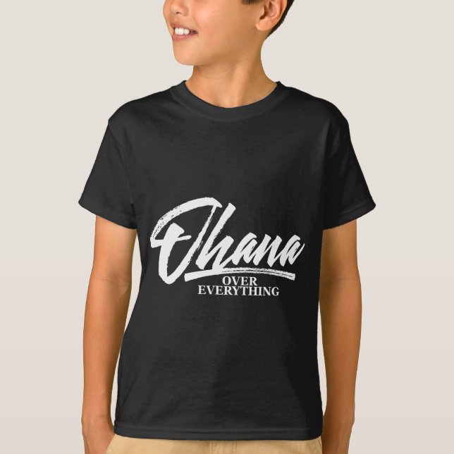 Ohana Familie über alles Funny Hawaii Island L T-Shirt (Vorderseite)