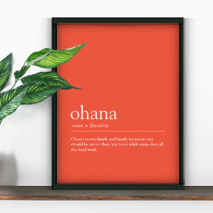 "Ohana" Funny Hawaiin Family Definition Print Poster