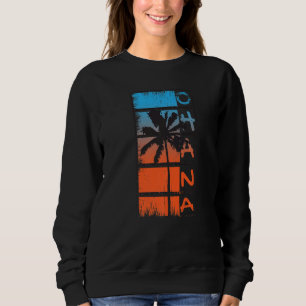 Ohana Hawaii Outfit Women's & Men's Aloha Hawaiian Sweatshirt