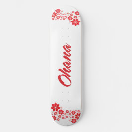 Ohana Skateboard