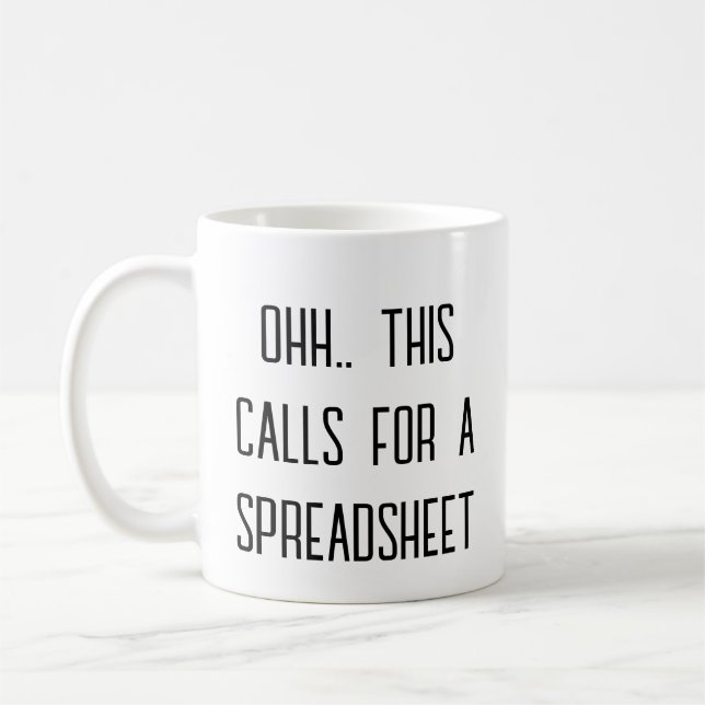 Ohh Das ist ein Fall für eine Tabelle, Data Analys Kaffeetasse (Links)
