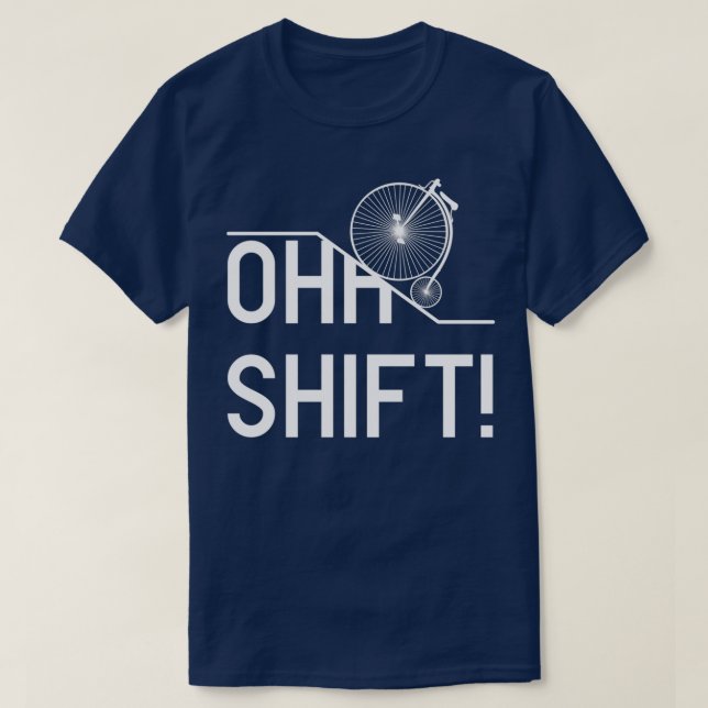 Ohh Shift! Vintages Fahrrad T-Shirt (Design vorne)