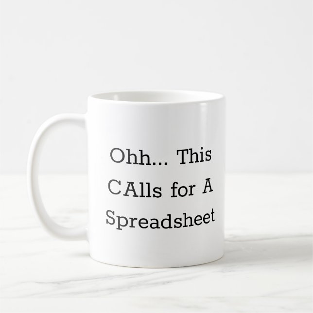 Ohh this calls for a Spreadsheet, Funny Accountant Kaffeetasse (Links)
