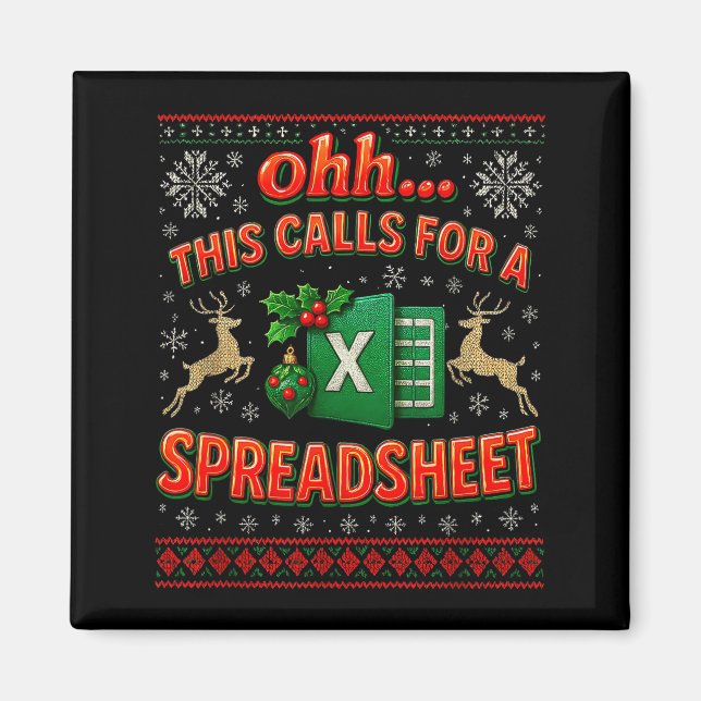 Ohh This Calls For A Spreadsheet Funny Holiday Quo Magnet (Vorne)