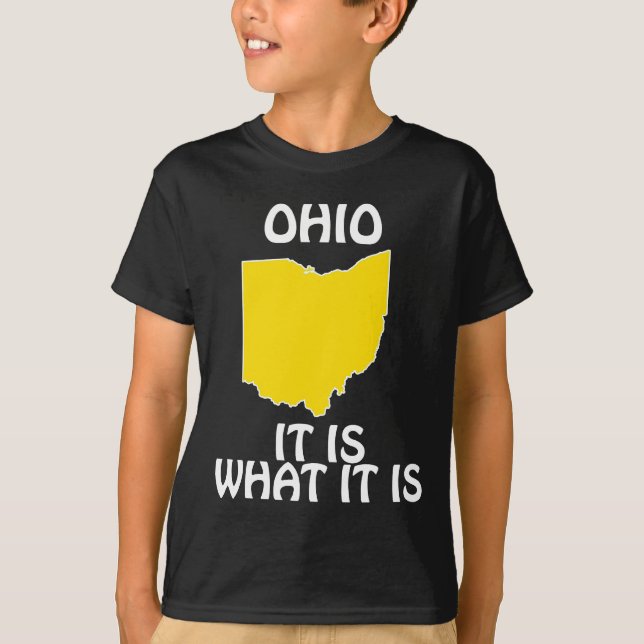 Ohio - es ist, was es ist T-Shirt (Vorderseite)