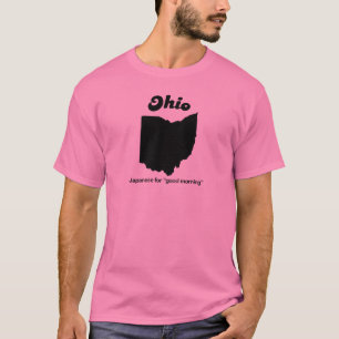 Ohio - Japaner für guten Morgen T-Shirt