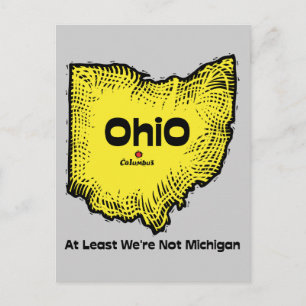 Ohio OH Staaten Motto ~ Zumindest sind wir nicht M Postkarte