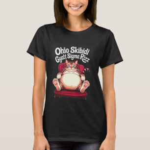 Ohio Skibidi Gyatt Sigma Rizz Chonk Katzen-Meme-Gr T-Shirt