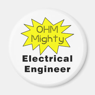 Ohm Mighty Electrical Engineer Magnet