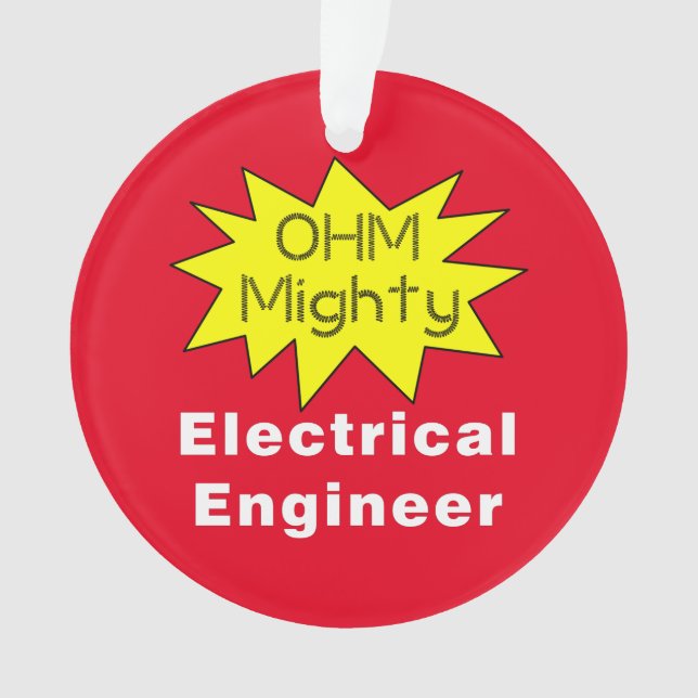 Ohm Mighty Electrical Engineer Ornament (Vorderseite)