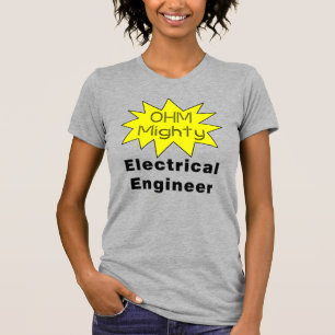 Ohm Mighty Electrical Engineer T-Shirt