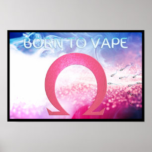 Ohm-Zeichen - geboren zu Vape Plakat
