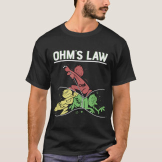 Ohms Law Funny.Electrical Electronics Engineer Fu T-Shirt