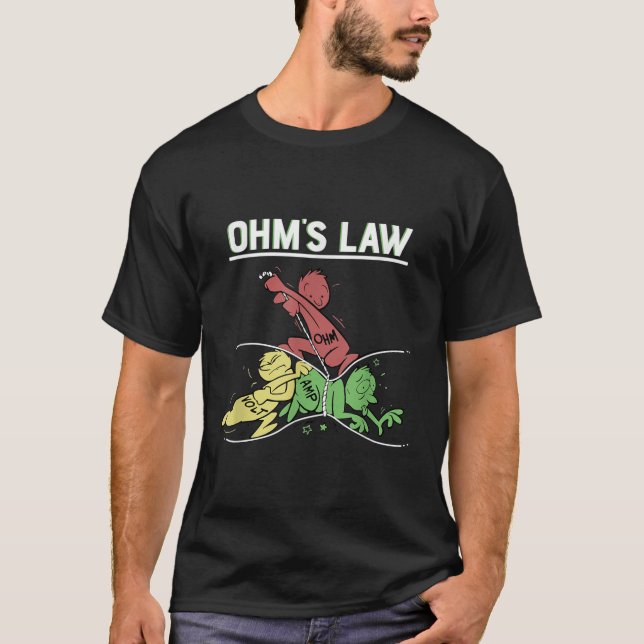 Ohms Law Funny Shirt.Electrical Electronics Motor T-Shirt (Vorderseite)