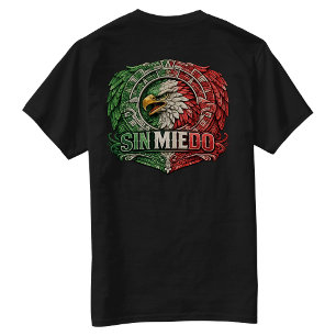 Ohne Angst Mexikanischer Stolz T-Shirt
