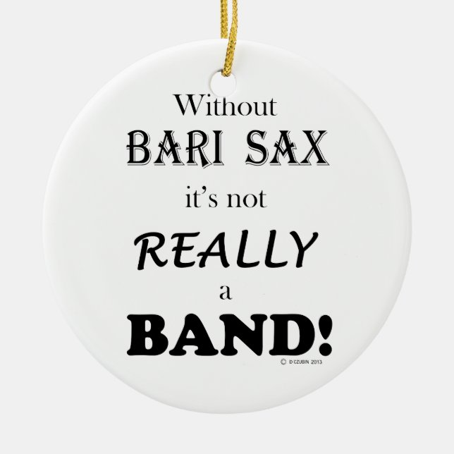 Ohne Bari Sax - Band Keramik Ornament (Vorne)