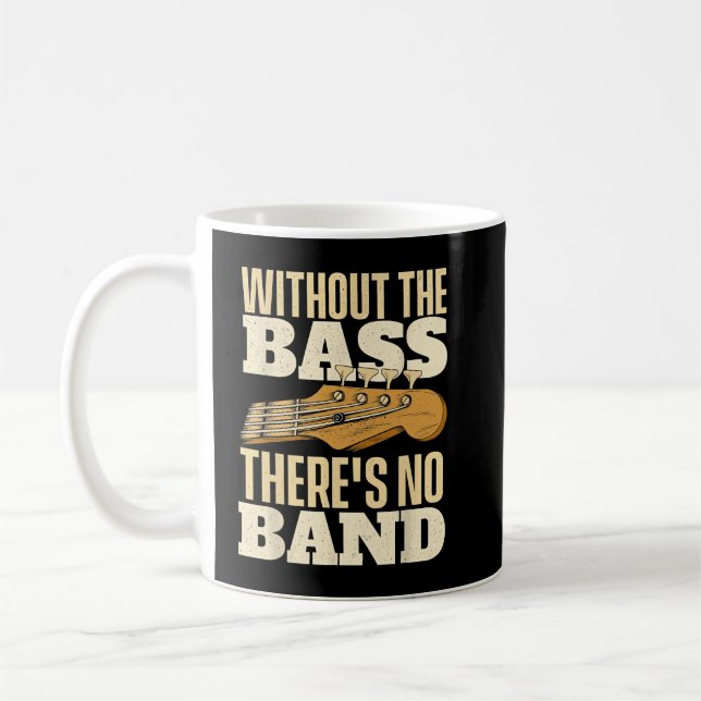 Ohne Bass, Bassist Bass Guitar Pl Kaffeetasse (Links)