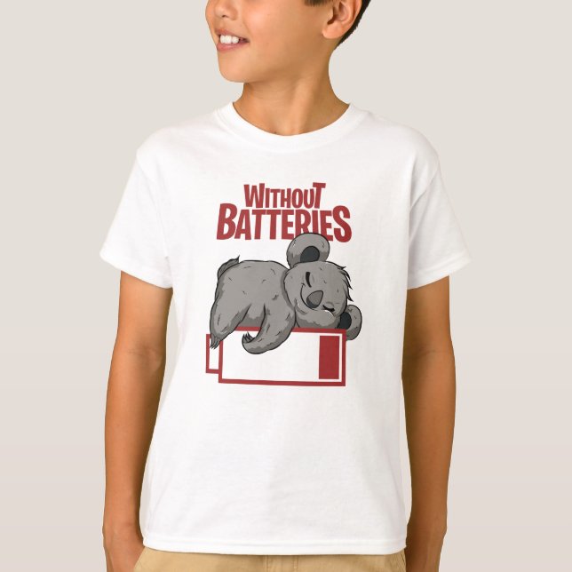 Ohne Batterien T-Shirt (Vorderseite)