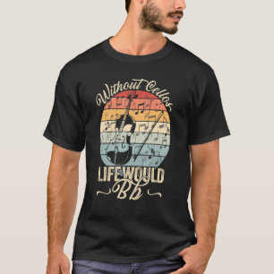 Ohne Celli wäre das Leben flach Lustiger Cellist o T-Shirt