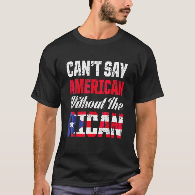 Ohne die Insel Puerto de Rico kann man nicht Ameri T-Shirt (Vorderseite)