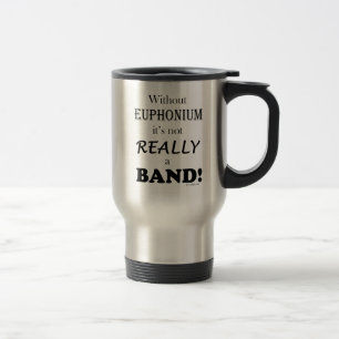 Ohne Euphonium - Band Reisebecher