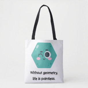 Ohne Geometrie ist das Leben sinnlose Mathematik-T