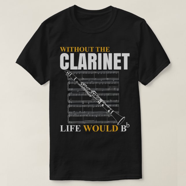 Ohne Klarinettenleben wäre Musi Clarinetist T-Shirt (Design vorne)