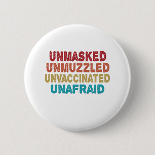 Ohne Maske Ohne Maulkorb Ungeimpft Unerschrocken L Button