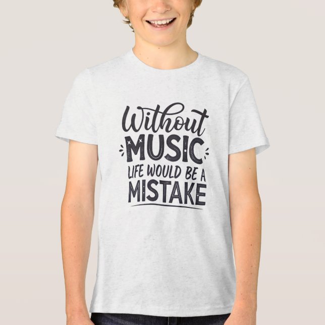 Ohne Musik wäre das Leben ein Fehler Tri-Blend Shirt (Vorderseite)