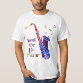 Ohne Musik wäre das Leben flach | Sax T-Shirt
