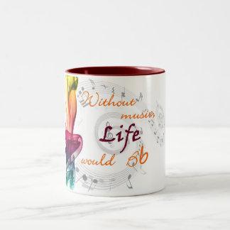 Ohne Musik wurde das Leben Bb Zweifarbige Tasse