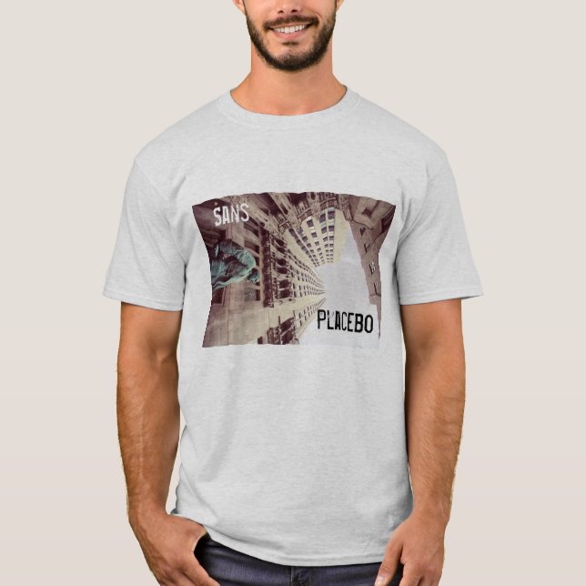 Ohne Placebo T-Shirt (Vorderseite)