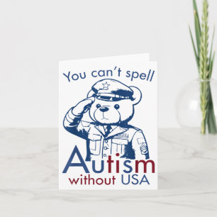 Ohne USA kannst du Autismus nicht buchstabieren Karte