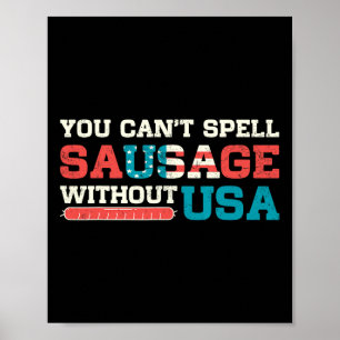 Ohne USA kannst du Wurst nicht buchstabieren 4. Ju Poster