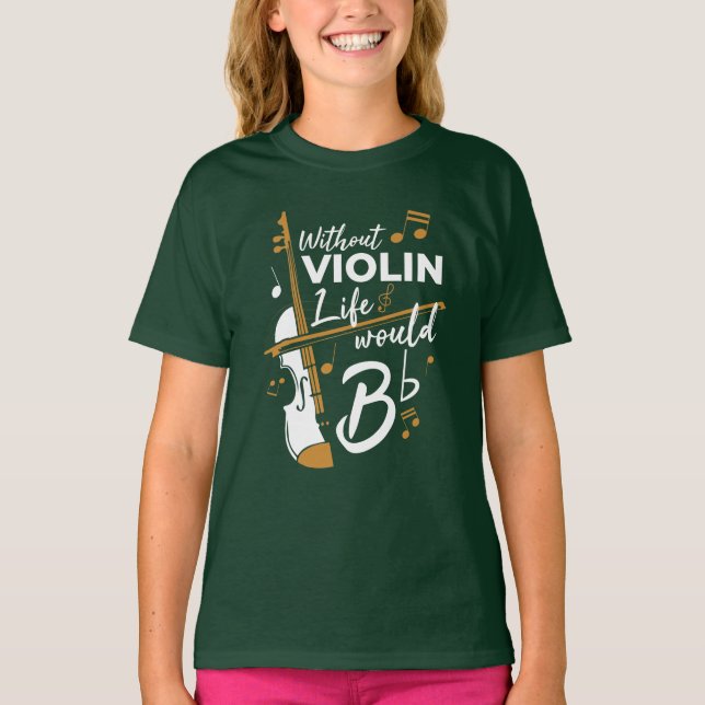 Ohne Violine Leben wäre eine flatternde Violinisti T-Shirt (Vorderseite)