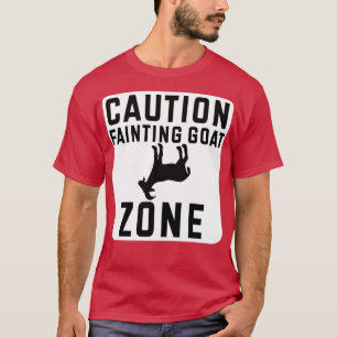 Ohnmacht Ziege Vorsicht Ohnmacht Ziegenzone Funny  T-Shirt