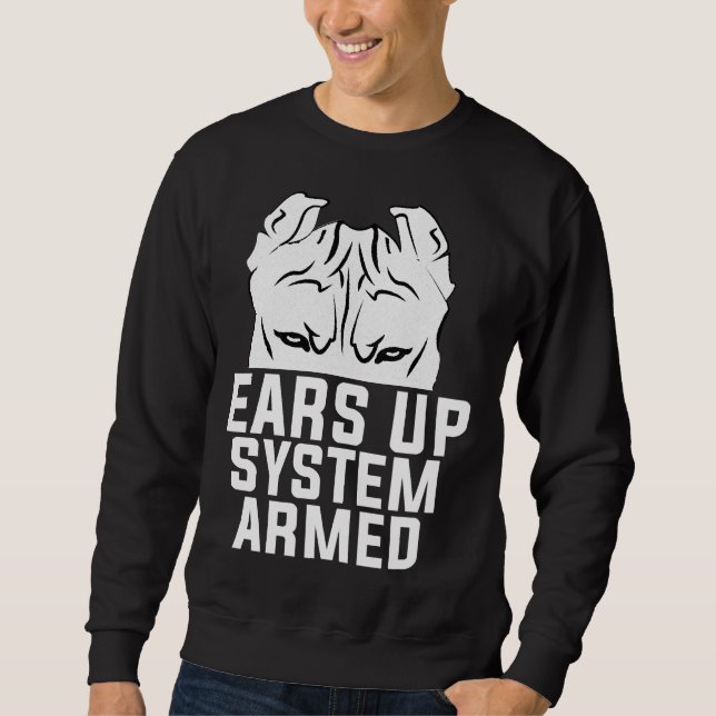 Ohren-oben-System-Armed-Pitbuli-Hund Lover Sweatshirt (Vorderseite)