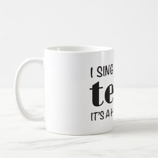 OHSChoir Sing Tenor Kaffeetasse