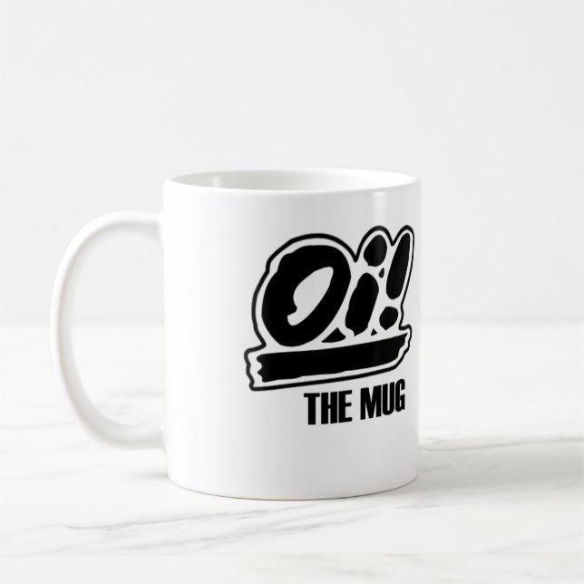 Oi! Die Tasse (Links)