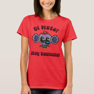 Oi Kumpel! Bleib Kooloala! T-Shirt